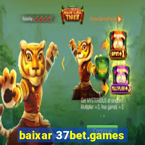 baixar 37bet.games